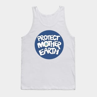 Protect Mother Earth Illustrated Text Badge Climate Ambassadors Tank Top